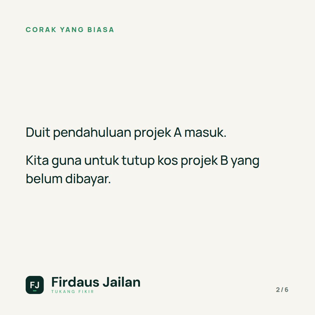Duit Projek dan Duit Bisnes: Kenapa Tak Boleh Dicampur?