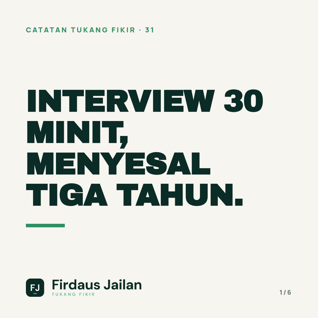 Interview 30 Minit, Menyesal Tiga Tahun