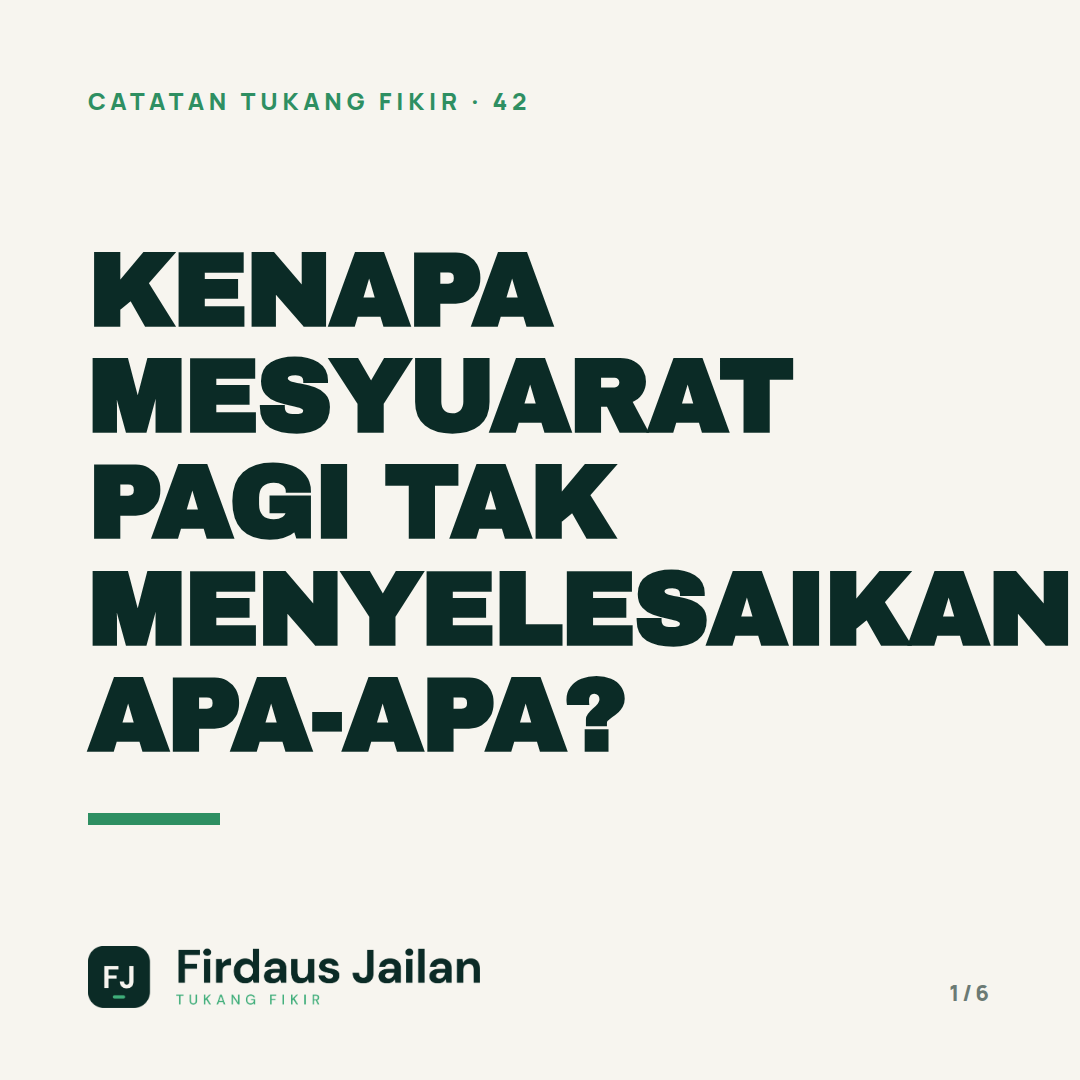 Kenapa Mesyuarat Pagi Tak Menyelesaikan Apa-apa?