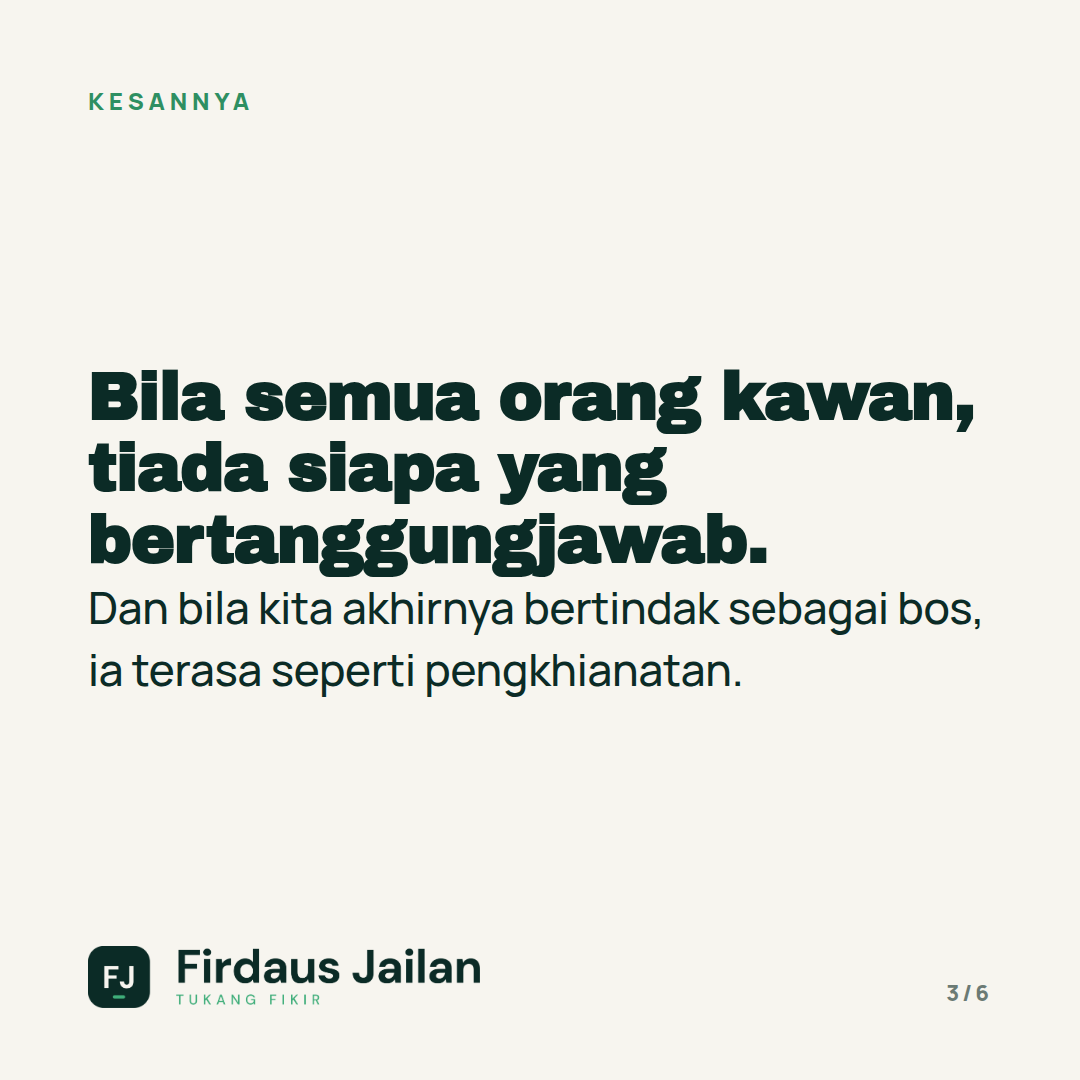 Bila Owner Jadi Kawan, Siapa Jadi Bos?