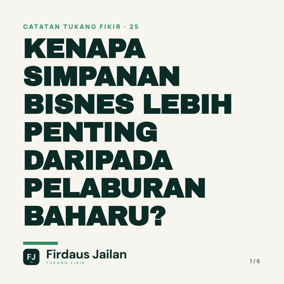 Kenapa Simpanan Bisnes Lebih Penting Daripada Pelaburan Baharu?
