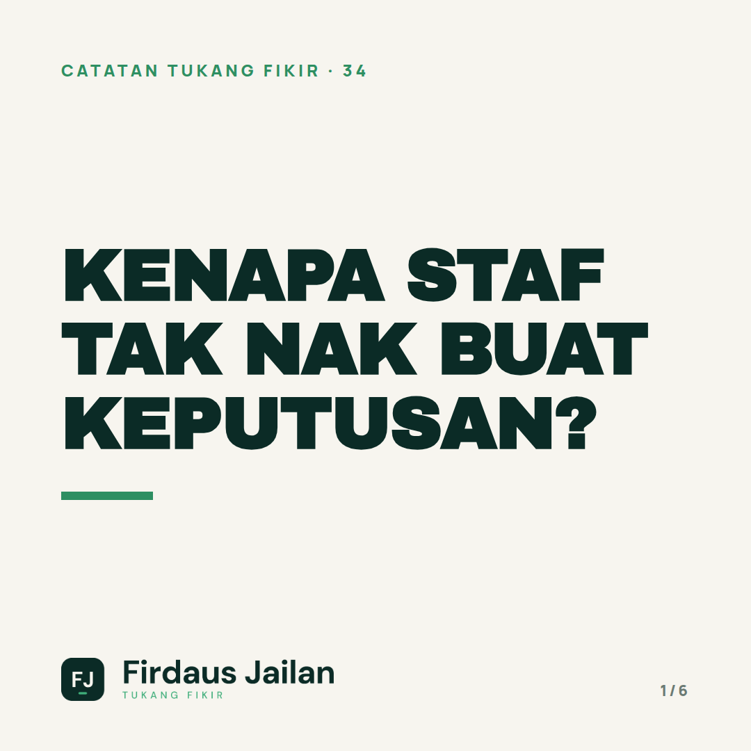 Kenapa Staf Tak Nak Buat Keputusan?