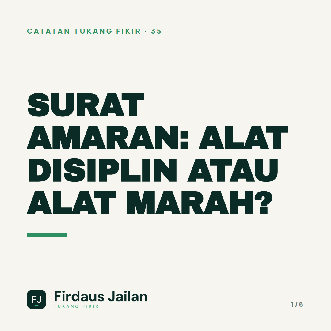 Surat Amaran: Alat Disiplin atau Alat Marah?